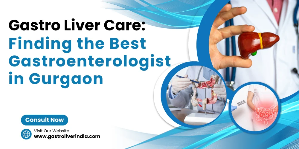Gastroenterologist in Gurgaon